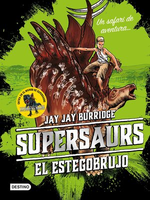 cover image of Supersaurs. El estegobrujo
